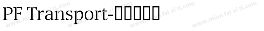 PF Transport字体转换